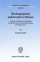 Rechtsgespräch und kreativer Dissens