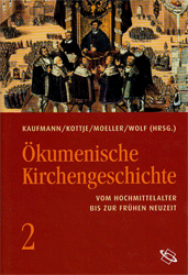 Ökumenische Kirchengeschichte. Band 2