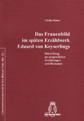 Das Frauenbild im späten Erzählwerk Eduard von Keyserlings