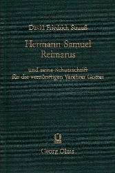 Hermann Samuel Reimarus und seine Schutzschrift für die vernünftigen Verehrer Gottes