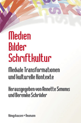 Medien, Bilder, Schriftkultur