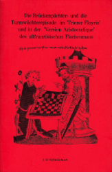 Die Brückenpächter- und die Turmwächterepisode im »Trierer Floyris« und in der »Version Aristocratique« des altfranzösischen Florisromans