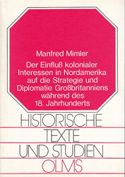 Der Einfluß kolonialer Interessen in Nordamerika auf die Strategie und Diplomatie Großbritanniens während des Österreichischen Erbfolgekrieges 1744-1748