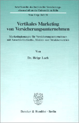 Vertikales Marketing von Versicherungsunternehmen