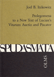 Prolegomena to a New Text of Lucian's Vitarum Auctio and Piscator