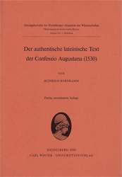Der authentische lateinische Text der Confessio Augustana (1530) - Bornkamm, Heinrich