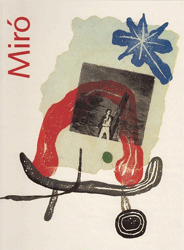 Paul Éluard und Joan Miró: A Toute Épreuve