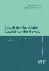 Gewalt der Geschichte - Geschichten der Gewalt