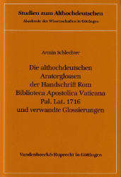 Die althochdeutschen Aratorglossen der Handschrift Rom, Biblioteca Apostolica Vaticana, Pal. Lat. 1716 und verwandte Glossierungen