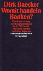 Womit handeln Banken?