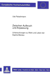 Zwischen Aufbruch und Anpassung - Fleischmann, Uta