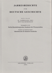 Jahresberichte für Deutsche Geschichte. Neue Folge. 53. Jahrgang 2001
