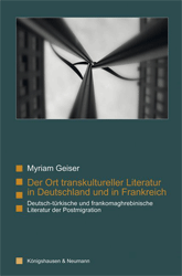 Der Ort transkultureller Literatur in Deutschland und in Frankreich