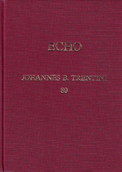 ECHO. Beiträge zur Archäologie des mediterranen und alpinen Raumes