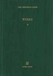 Werke. Band III: Demonstratio nova theorematis omnem functionem algebraicam rationalem integram