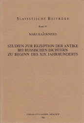 Studien zur Rezeption der Antike bei russischen Dichtern zu Beginn des XIX. Jahrhunderts