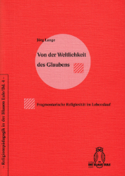 Von der Weltlichkeit des Glaubens