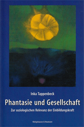 Phantasie und Gesellschaft