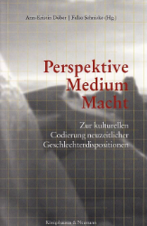 Perspektive - Medium - Macht