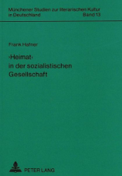 »Heimat« in der sozialistischen Gesellschaft