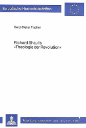 Richard Shaulls »Theologie der Revolution«