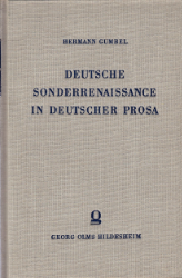 Deutsche Sonderrenaissance in deutscher Prosa - Gumbel, Hermann