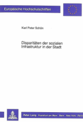 Disparitäten der sozialen Infrastruktur in der Stadt