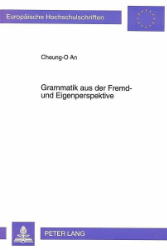 Grammatik aus der Fremd- und Eigenperspektive