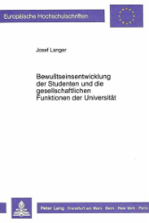 Bewußtseinsentwicklung der Studenten und die gesellschaftlichen Funktionen der Universität