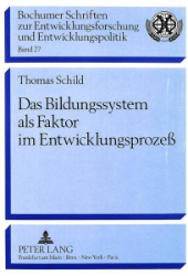 Das Bildungssystem als Faktor im Entwicklungsprozeß