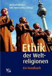 Ethik der Weltreligionen