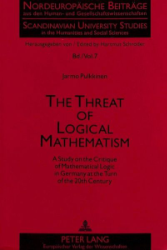 The Threat of Logical Mathematism