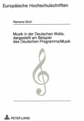 Musik in der Deutschen Welle, dargestellt am Beispiel des Deutschen Programms/Musik