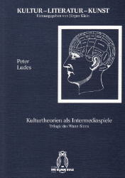 Kulturtheorien als Intermediaspiele