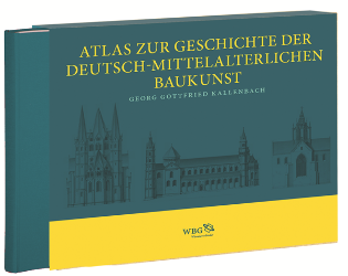 Atlas zur Geschichte der Deutsch-mittelalterlichen Baukunst in 86 Tafeln