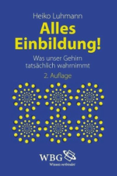 Alles Einbildung!