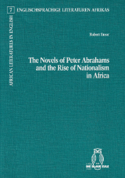 The Novels of Peter Abrahams and the Rise of Nationalism in Africa