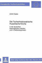 Die Tschechoslowakische Hussitische Kirche - Daske, Ulrich
