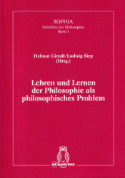 Lehren und Lernen der Philosophie als philosophisches Problem