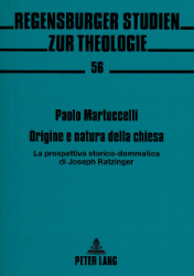 Origine e natura della chiesa - Martuccelli, Paolo