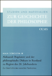 Aleksandr Bogdanov und der philosophische Diskurs in Russland zu Beginn des 20. Jahrhunderts