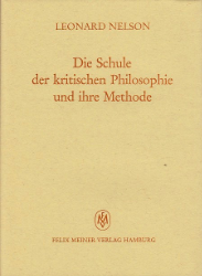 Die Schule der kritischen Philosophie und ihre Methode