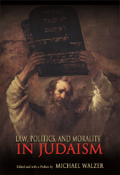 Law, Politics, and Morality in Judaism