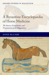 A Byzantine Encyclopaedia of Horse Medicine