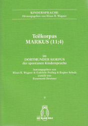 Teilkorpus Markus (11;4) im Dortmunder Korpus der spontanen Kindersprache