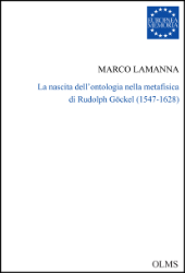 La nascita dell'ontologia nella metafisica di Rudolph Göckel [Goclenius] (1547-1628)