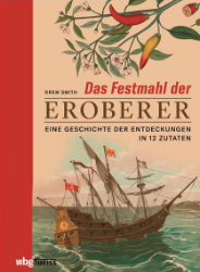 Das Festmahl der Eroberer