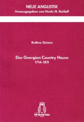 Das Georgian Country House 1714-1811