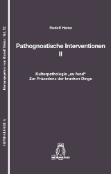 Pathognostische Interventionen II