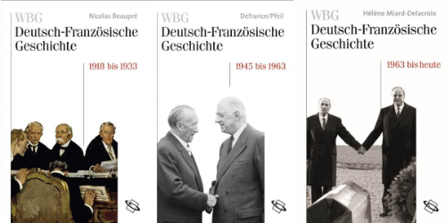 WBG Deutsch-Französische Geschichte. Bände VIII, X und XI
